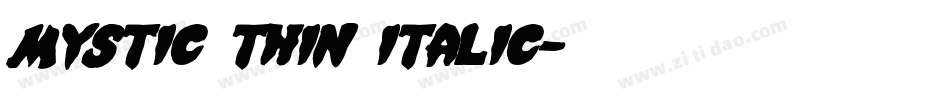 Mystic Thin Italic字体转换